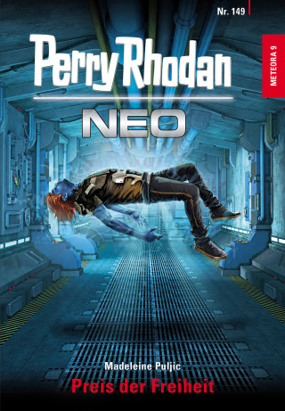 Madeleine Puljic: Perry Rhodan Neo 149: Preis der Freiheit