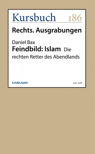 Daniel Bax: Feindbild: Islam