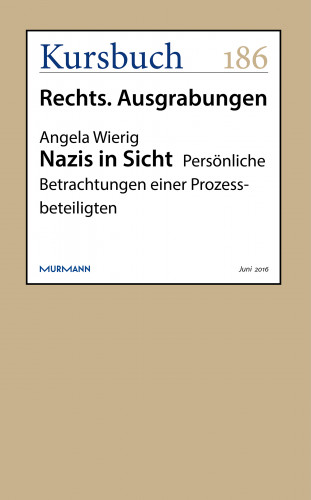 Angela Wierig: Nazis in Sicht