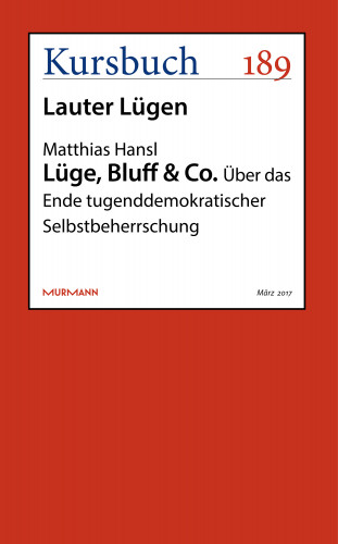 Matthias Hansl: Lüge, Bluff & Co.