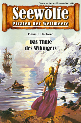 Davis J. Harbord: Seewölfe - Piraten der Weltmeere 326