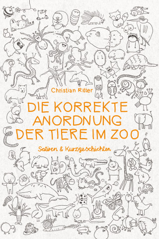 Christian Ritter: Die korrekte Anordnung der Tiere im Zoo