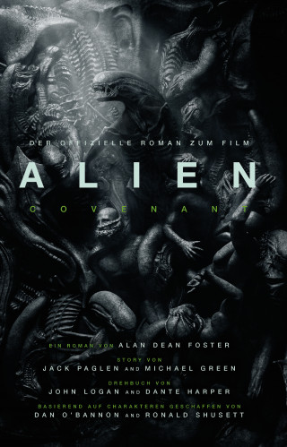 Alan Dean Foster: ALIEN: COVENANT - der offizielle Roman zum Film