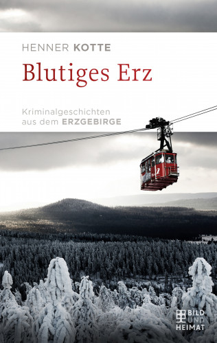 Henner Kotte: Blutiges Erz