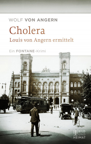 Wolf von Angern: Cholera