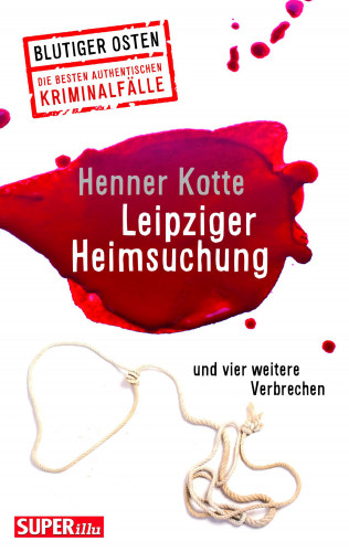 Henner Kotte: Leipziger Heimsuchung