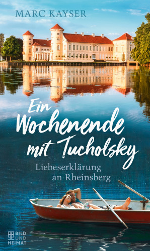 Marc Kayser: Ein Wochenende mit Tucholsky