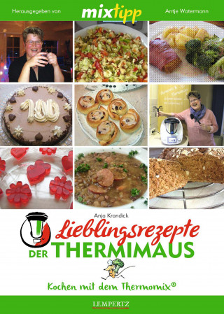 Anja Krandick: MIXtipp Lieblingsrezepte der Thermimaus