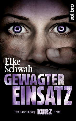 Elke Schwab: Gewagter Einsatz