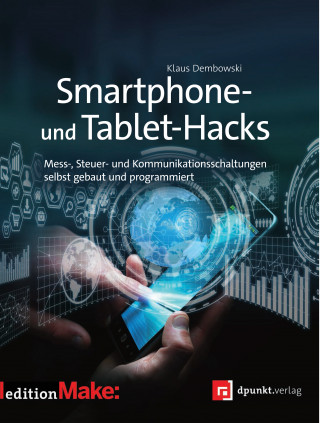 Klaus Dembowski: Smartphone- und Tablet-Hacks