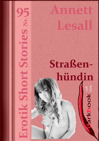 Annett Lesall: Straßenhündin