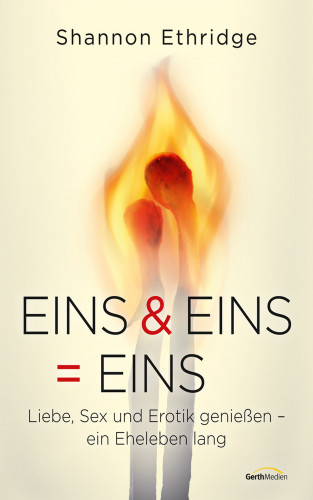 Shannon Ethridge: Eins & Eins = Eins
