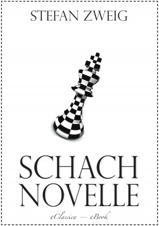 Stefan Zweig: Schachnovelle