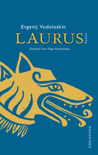Evgenij Vodolazkin: Laurus