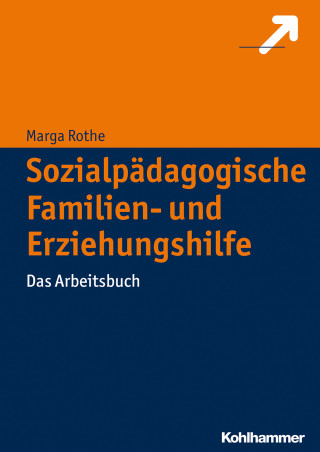 Marga Rothe: Sozialpädagogische Familien- und Erziehungshilfe