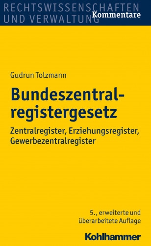 Gudrun Tolzmann: Bundeszentralregistergesetz