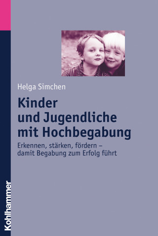 Helga Simchen: Kinder und Jugendliche mit Hochbegabung