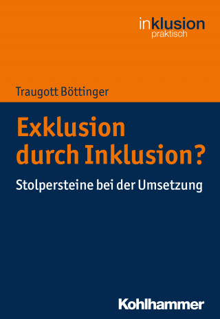 Traugott Böttinger: Exklusion durch Inklusion?