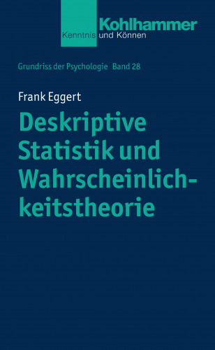 Frank Eggert: Deskriptive Statistik und Wahrscheinlichkeitstheorie