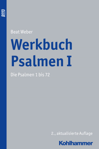 Beat Weber: Werkbuch Psalmen I