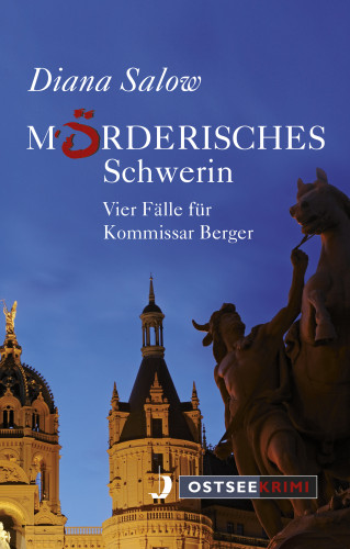 Diana Salow: Mörderisches Schwerin