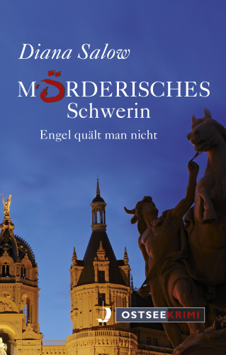 Diana Salow: Mörderisches Schwerin