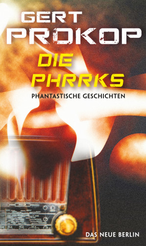 Gert Prokop: Die Phrrks