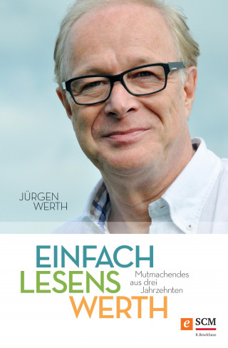 Jürgen Werth: Einfach lesenswerth