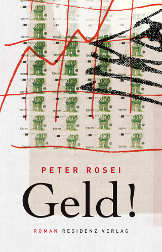 Peter Rosei: Geld!