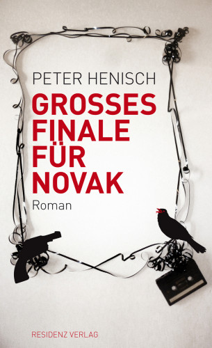 Peter Henisch: Grosses Finale für Novak