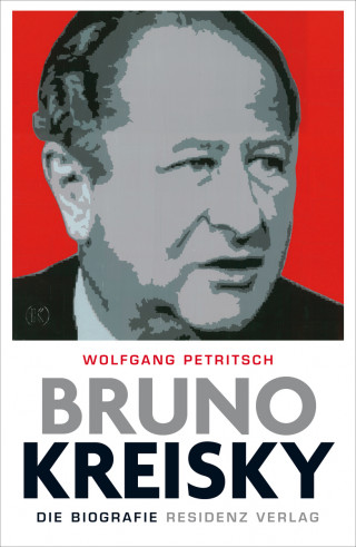 Wolfgang Petritsch: Bruno Kreisky