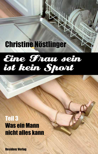 Christine Nöstlinger: Was ein Mann nicht alles kann
