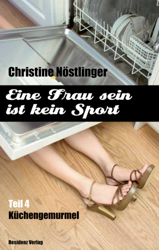 Christine Nöstlinger: Küchengemurmel