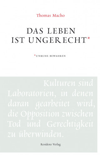 Thomas Macho: Das Leben ist ungerecht