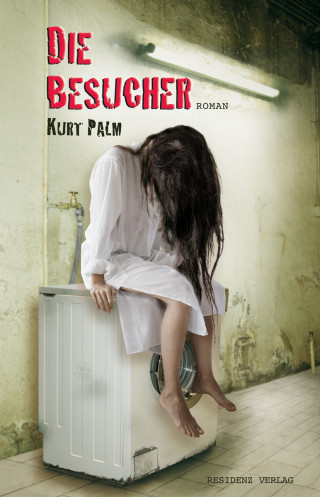 Kurt Palm: Die Besucher