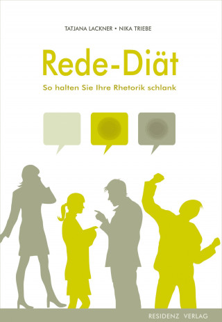 Tatjana Lackner, Nika Triebe: Rede-Diät