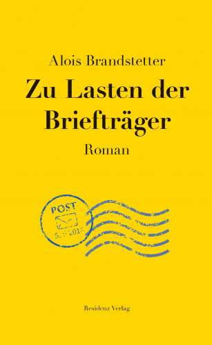 Alois Brandstetter: Zu Lasten der Briefträger