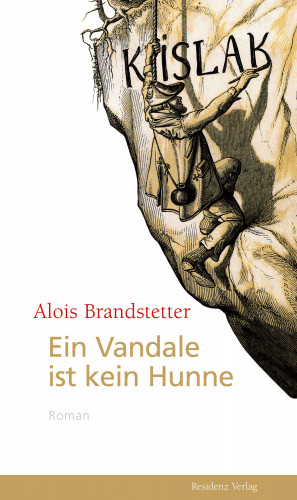 Alois Brandstetter: Ein Vandale ist kein Hunne