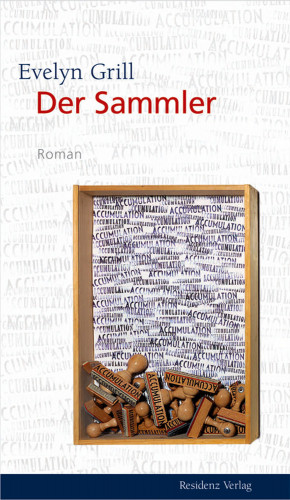 Evelyn Grill: Der Sammler