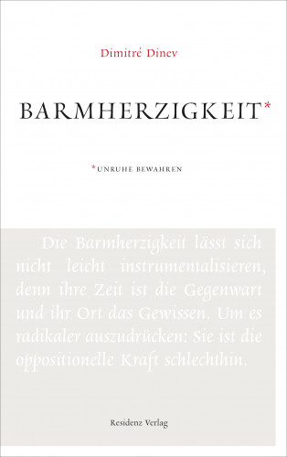 Dimitré Dinev: Barmherzigkeit