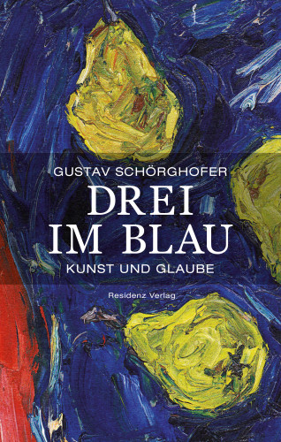 Gustav Schörghofer: Drei im Blau