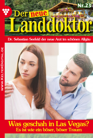 Tessa Hofreiter: Der neue Landdoktor 23 – Arztroman
