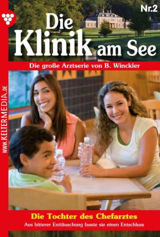 Britta Winckler: Die Tochter des Chefarztes