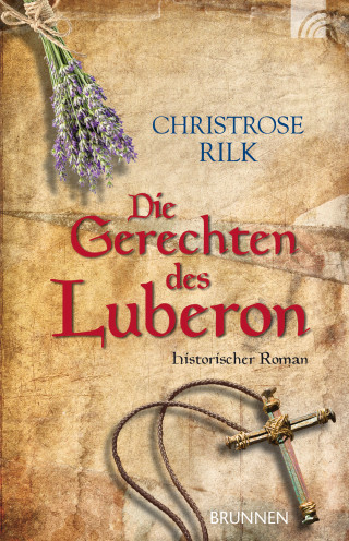 Christrose Rilk: Die Gerechten des Luberon