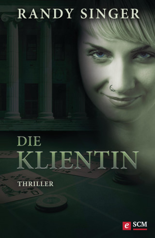 Randy Singer: Die Klientin