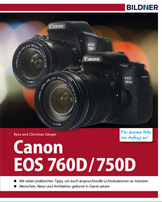 Dr. Kyra Sänger, Dr. Christian Sänger: Canon EOS 760D / 750D