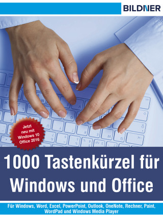 Marion Fischl: 1000 Tastenkürzel für Windows und Office