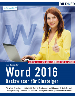 Inge Baumeister: Word 2016 - Basiswissen
