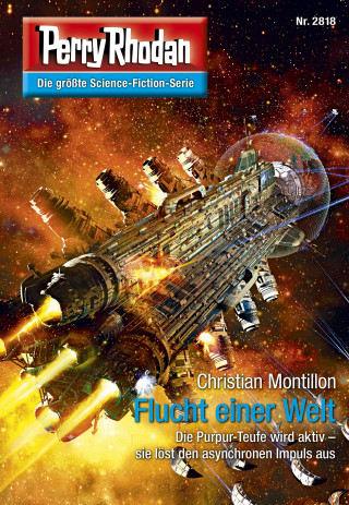 Christian Montillon: Perry Rhodan 2818: Flucht einer Welt