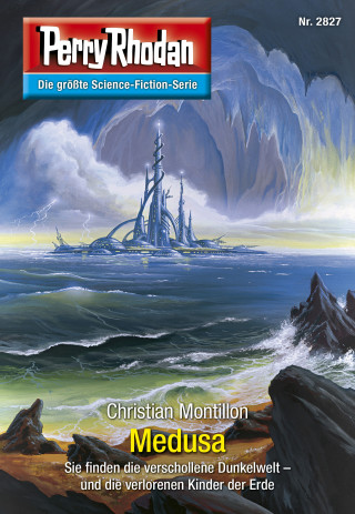 Christian Montillon: Perry Rhodan 2827: Medusa